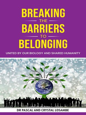cover image of Breaking the Barriers to Belonging